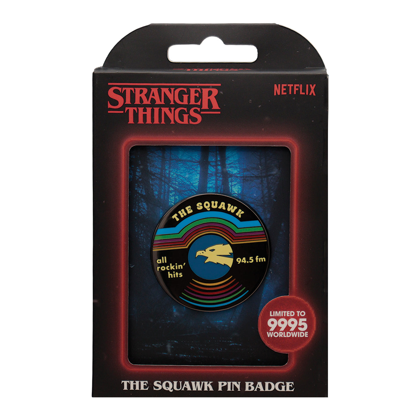 Stranger Things The Squawk Pin Badge