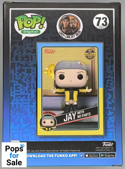 #73 Jay (with No Pants) - Digital 2100pc LE Jay & Silent Bob Funko POP