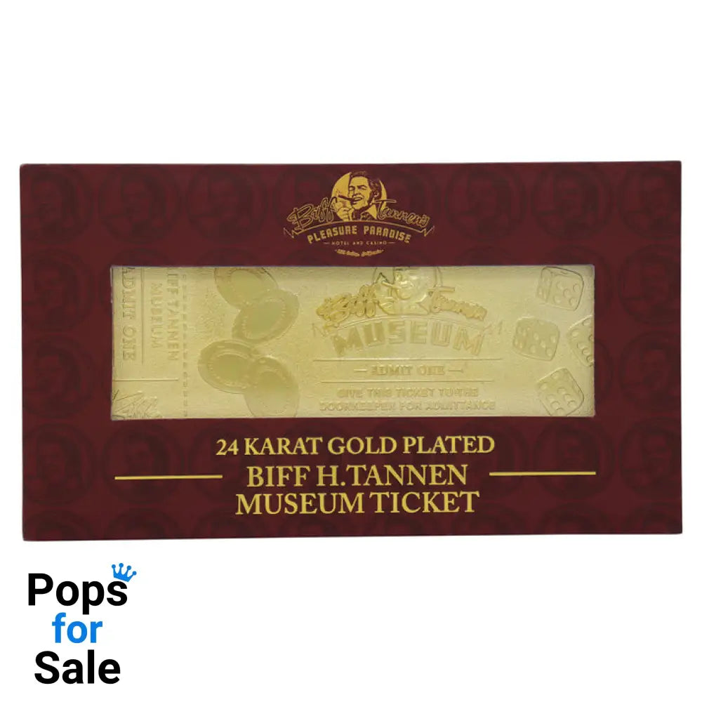 Back to the Future Limited Edition 24k Gold Plated Biff Tannen Museum Entrance Ticket Ticket