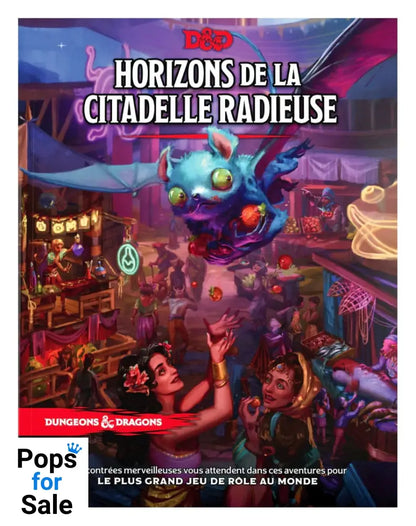 Dungeons & Dragons RPG Horizons de la Citadelle Radieuse french