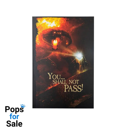 Lord of the Rings Notebook You... Shall not pass!