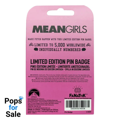 Mean Girls Pin Badge That's So Fetch Limited Edition
