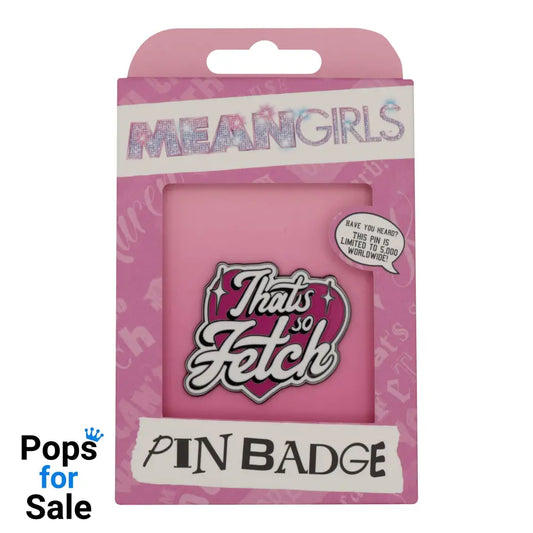 Mean Girls That's So Fetch Pin Badge
