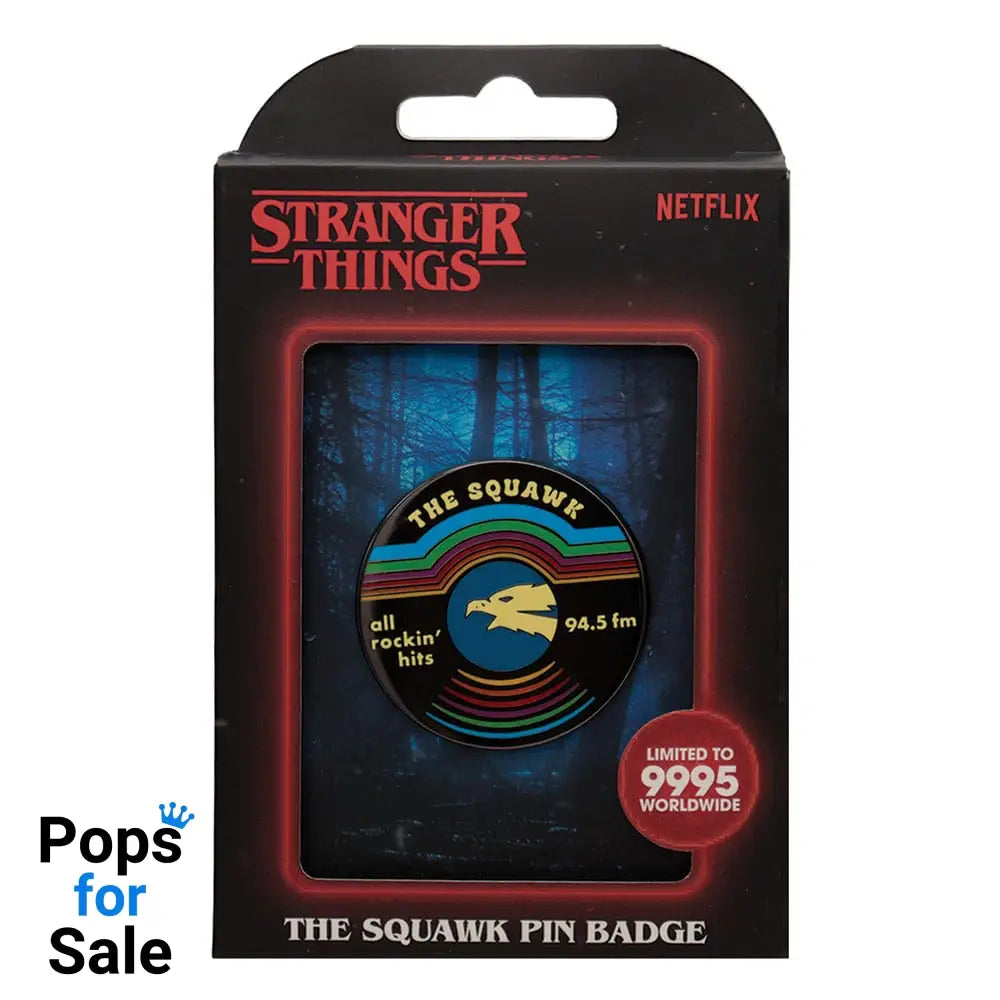 Stranger Things Pin Badge The Squawk Limited Edition