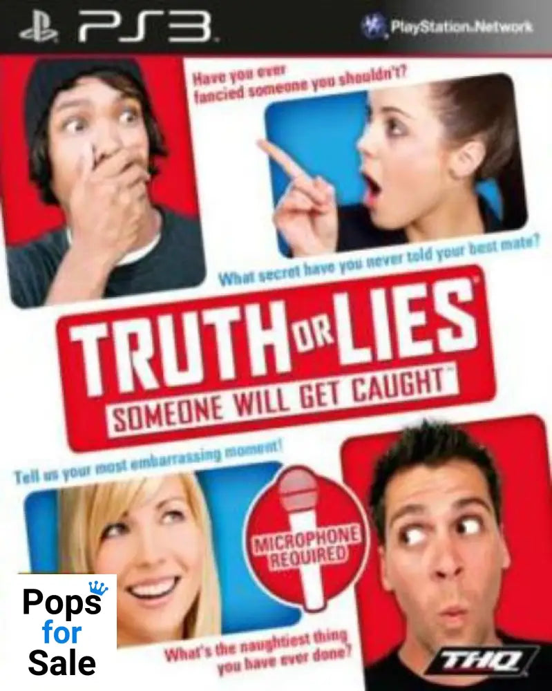 Truth or Lies: Someone Will Get Caught for Sony Playstation 3 (PS3)