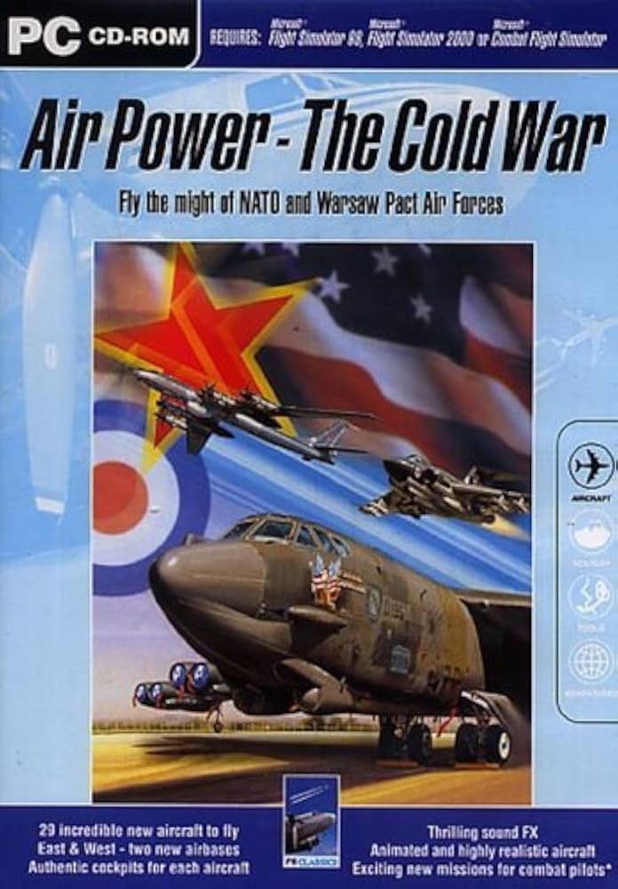 Air Power: The Cold War:  1947 - 1970